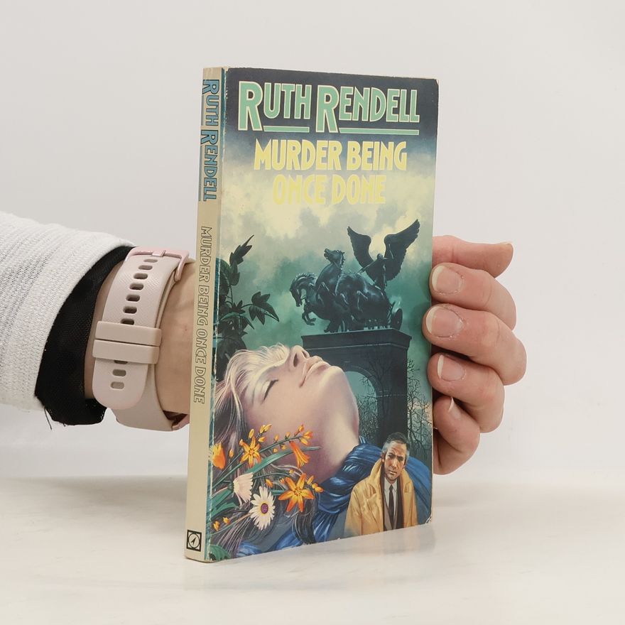 Ruth Rendell Murder Being Once Done