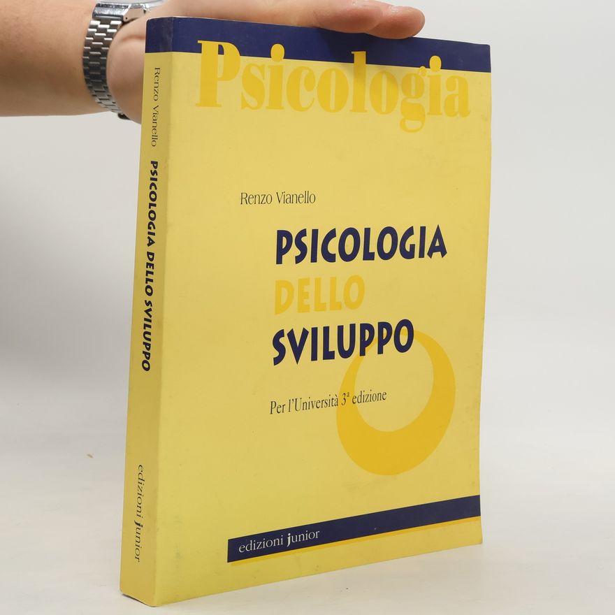 Renzo Vianello Psicologia dello sviluppo