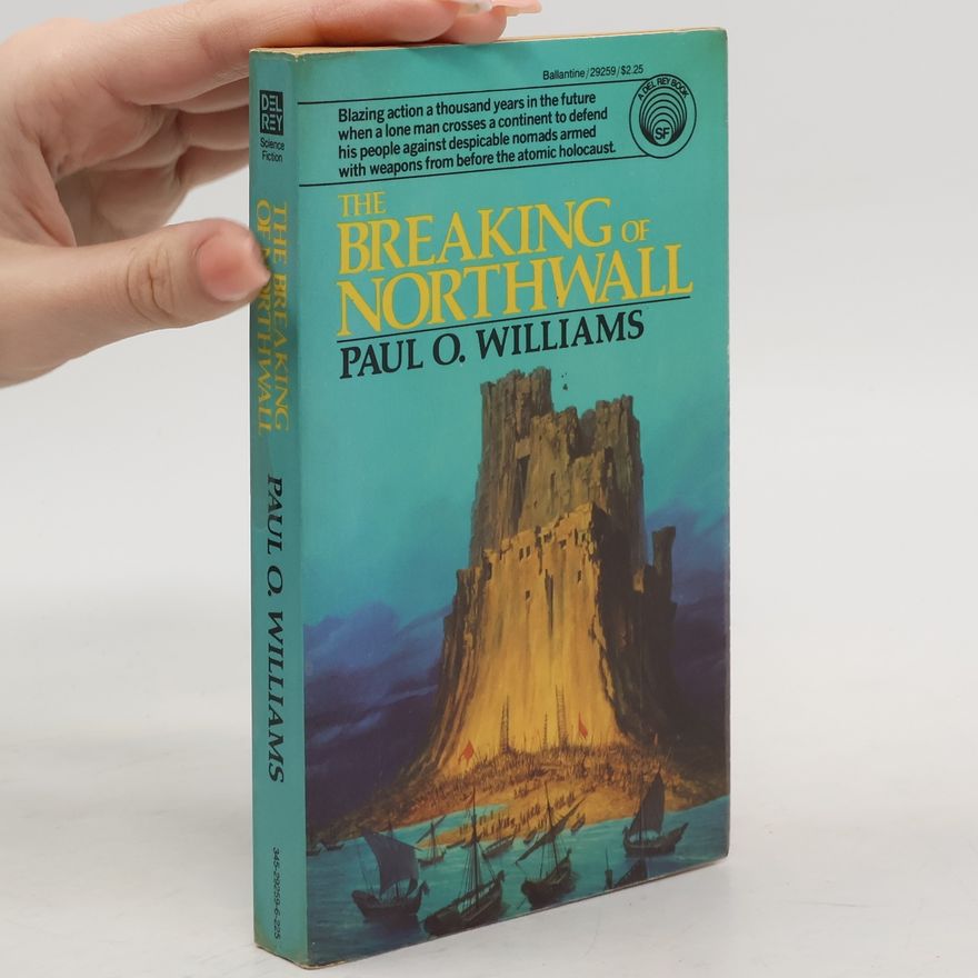 Paul O. Williams The Pelbar Cycle - 1: The Breaking of Northwall