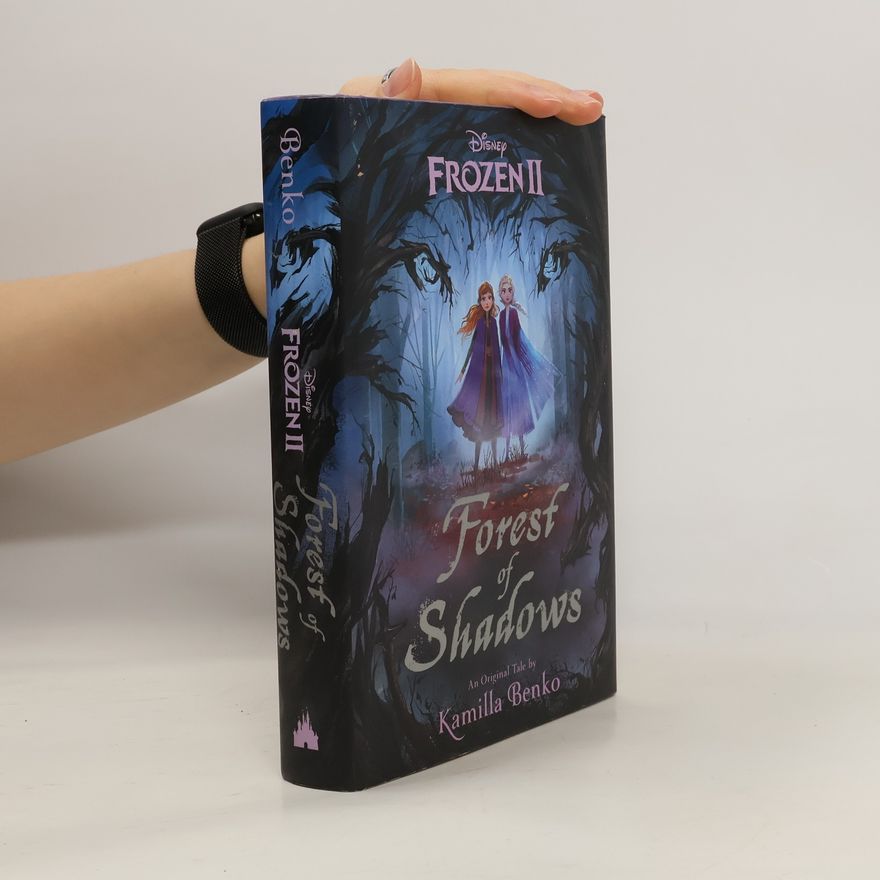 Kamilla Benko Frozen 2: Forest Of Shadows