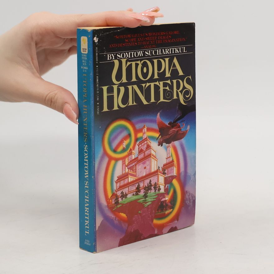 S. P. Somtow Utopia Hunters