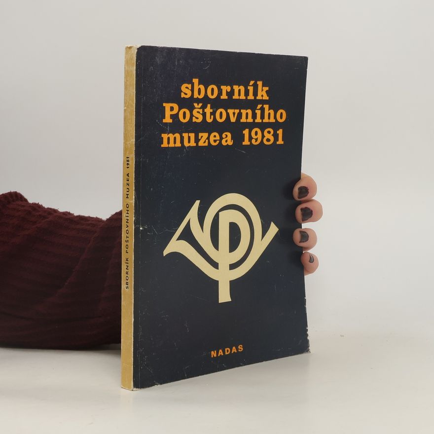 Autorenkollektiv Sborník Poštovního muzea 1981