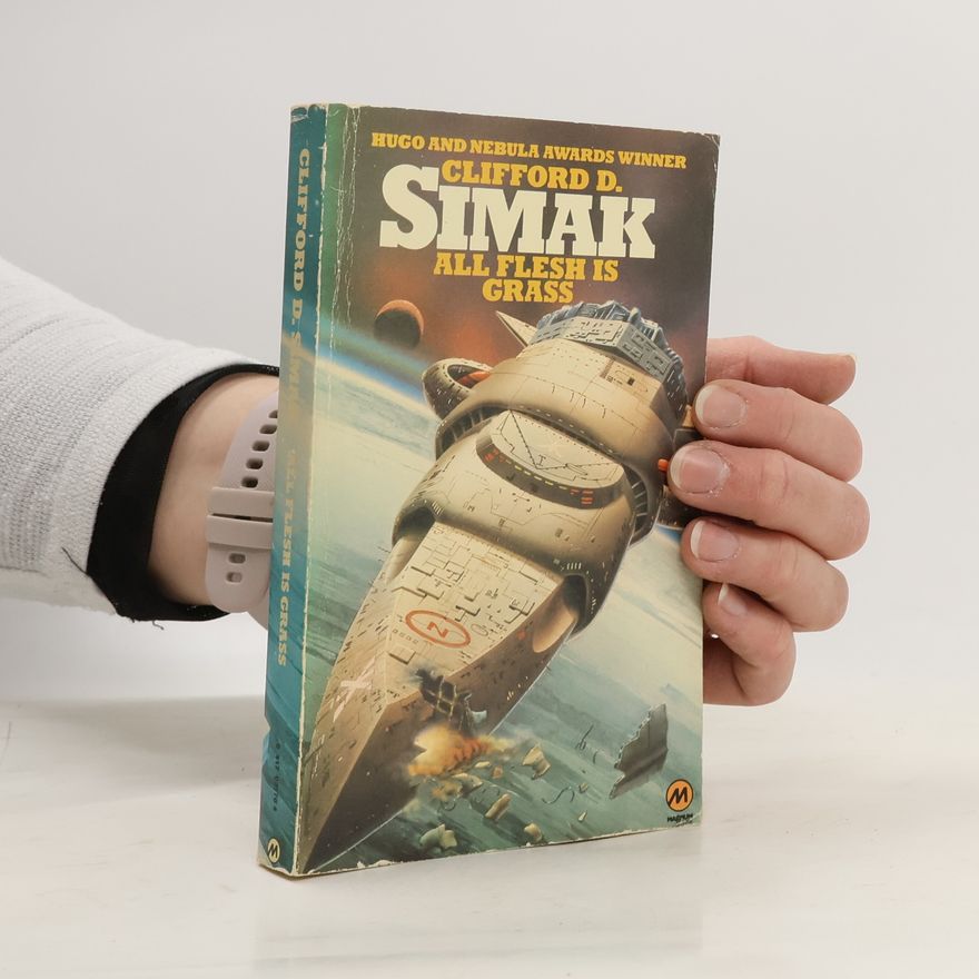 Clifford D. Simak All Flesh is Grass