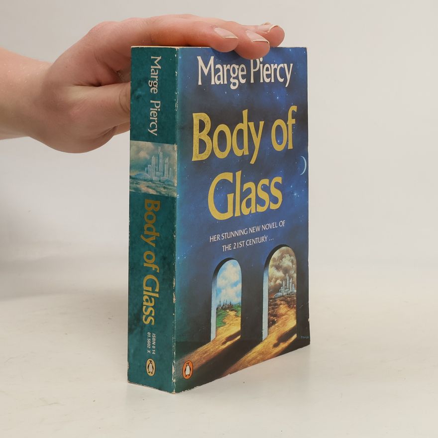 Marge Piercy Body of Glass