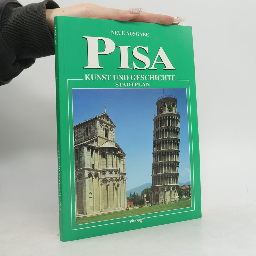 Various authors Pisa. Kunst und Geschichte