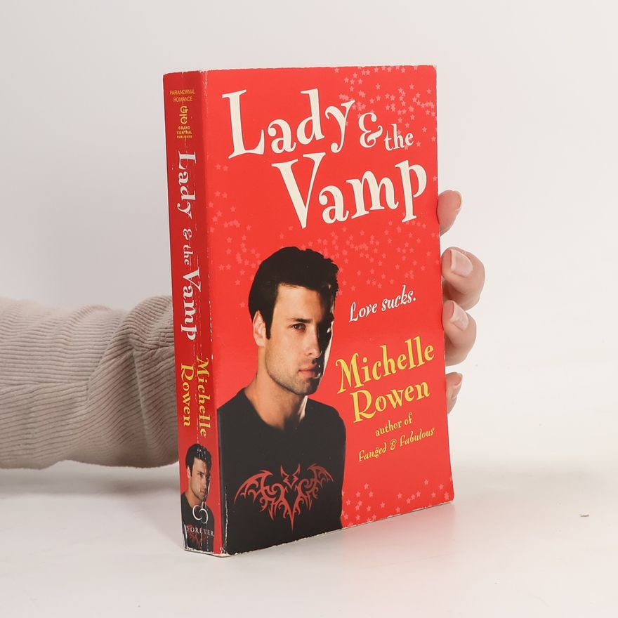 Michelle Rowen Lady & The Vamp