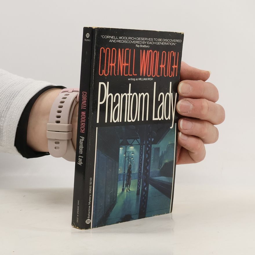 Cornell Woolrich Phantom Lady