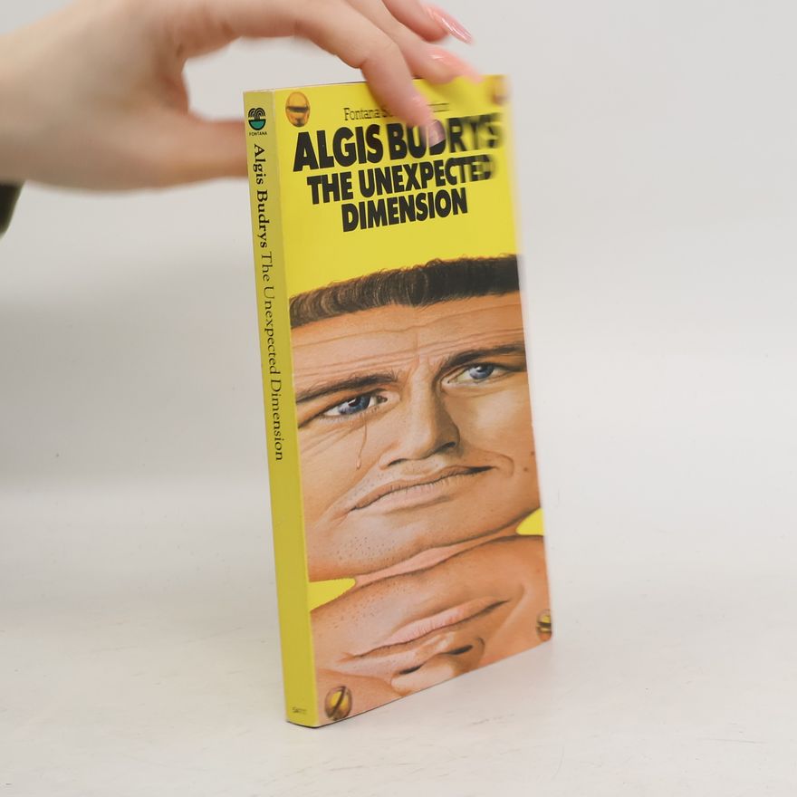 Algis Budrys The Unexpected Dimension