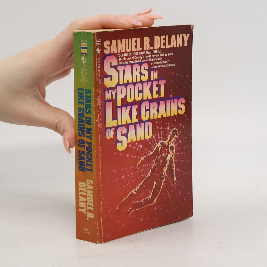 Samuel R. Delany Stars in My Pocket Like Grains of Sand