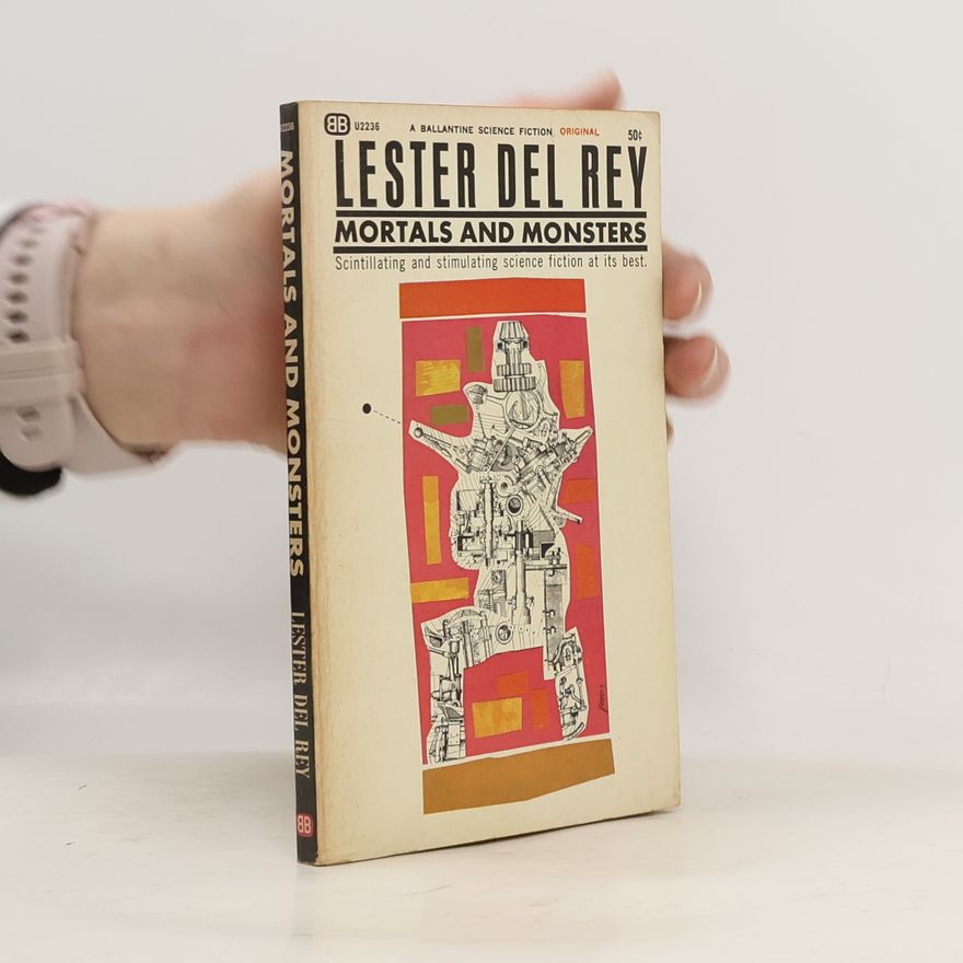 Lester del Rey Mortals and Monsters