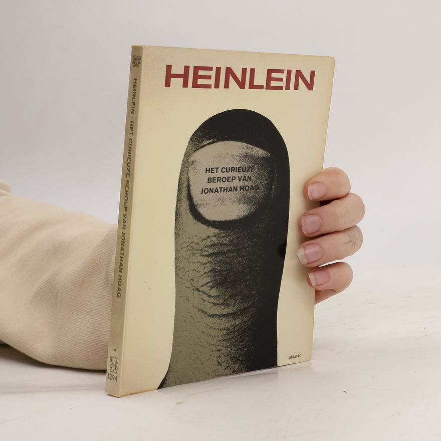 Robert A. Heinlein Het curieuze beroep van Jonathan Hoag