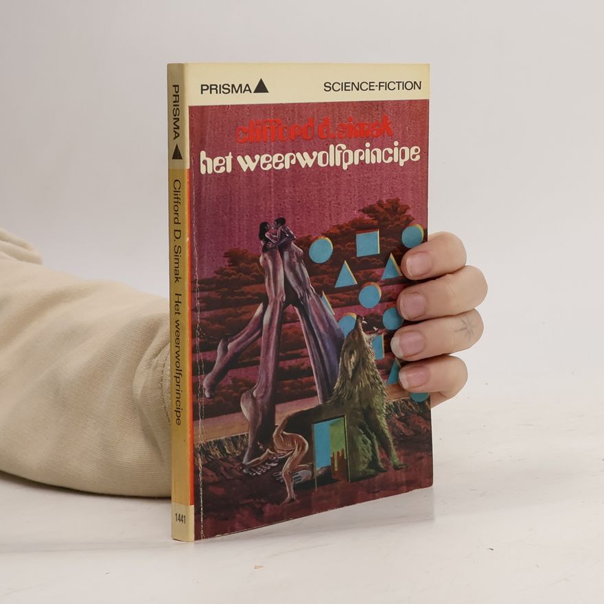 Clifford D. Simak Het Weerwolfprincipe