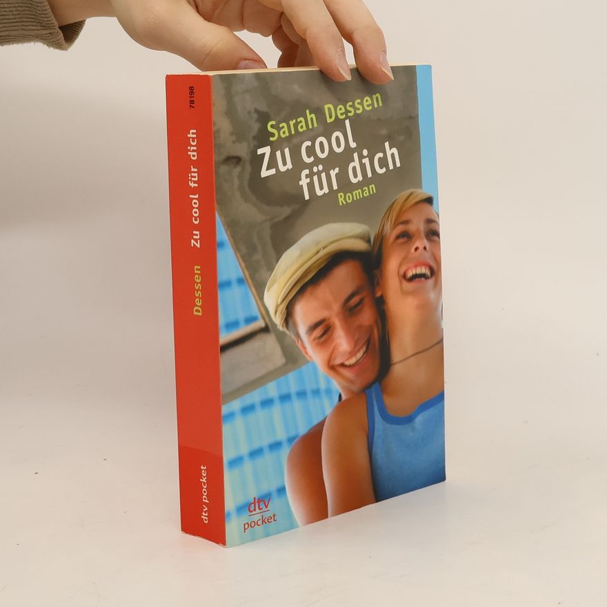 Sarah Dessen Zu cool für dich