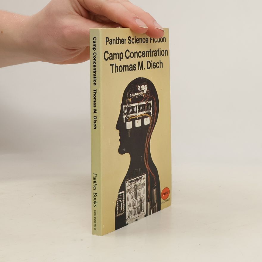 Thomas M. Disch Camp Concentration