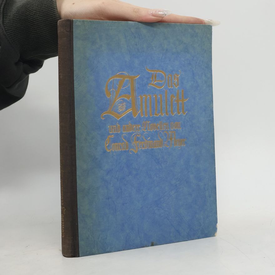 Conrad Ferdinand Meyer Das Amulett