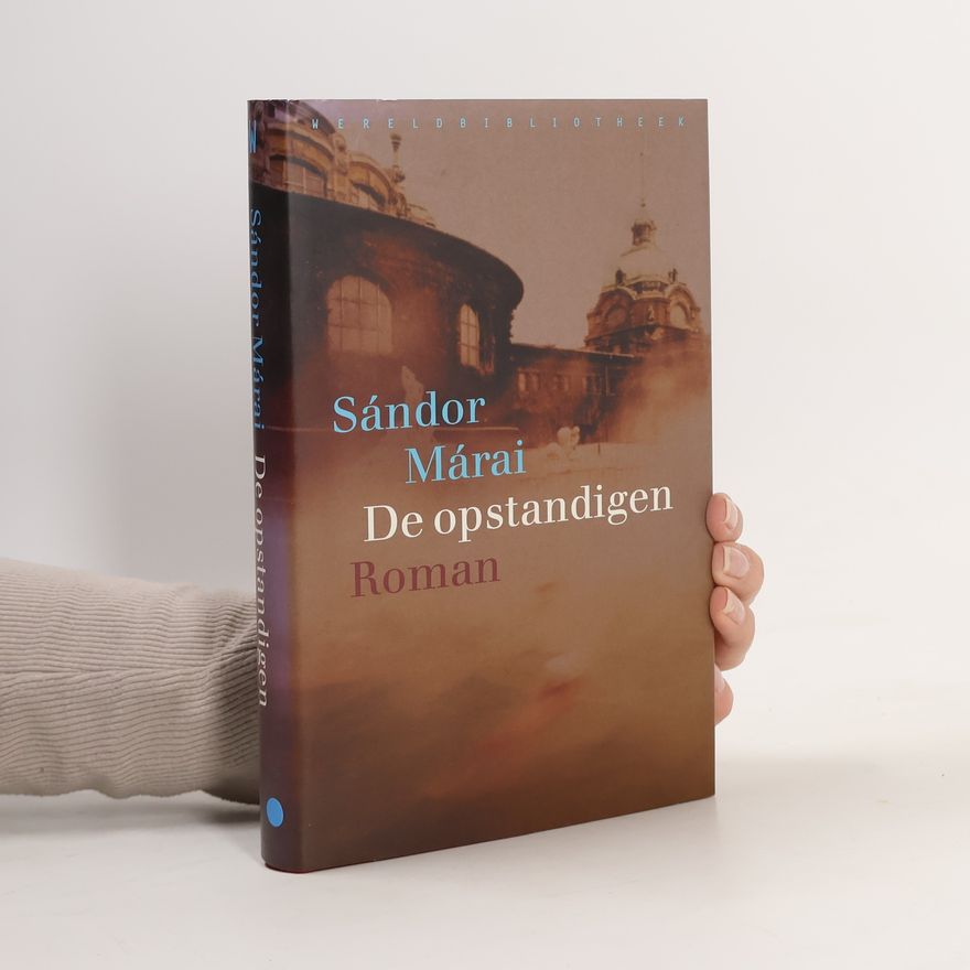 Sándor Márai De opstandigen