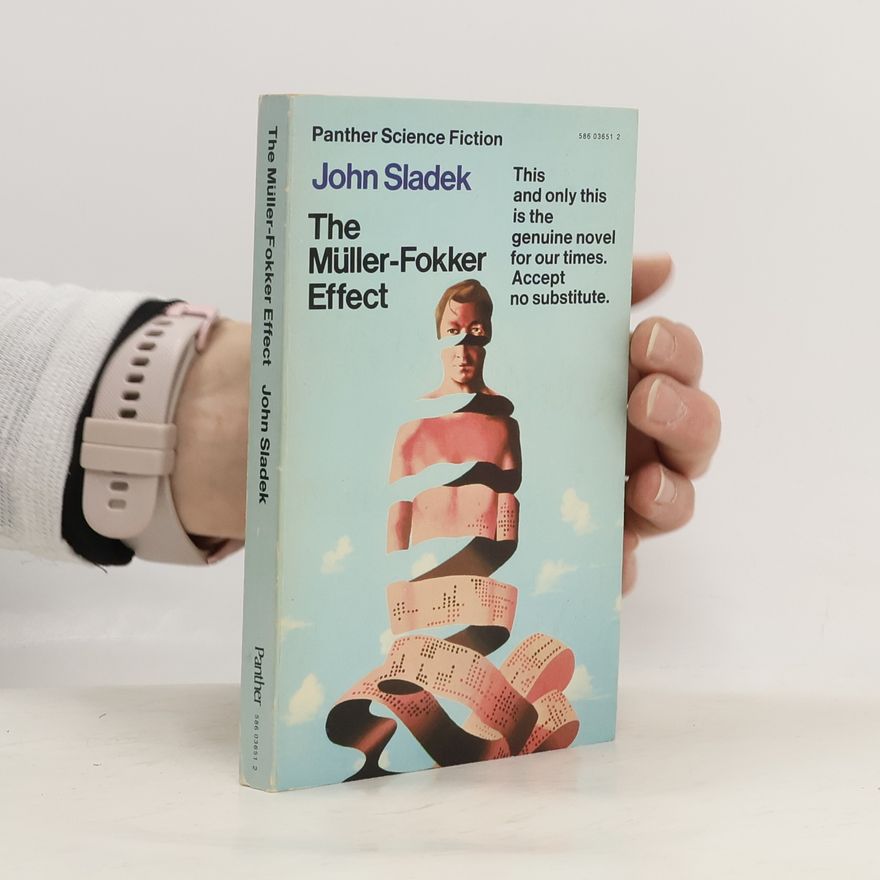 John Thomas Sladek The Müller-Fokker Effect