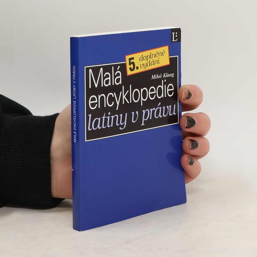 Miloš Klang Malá encyklopedie latiny v právu