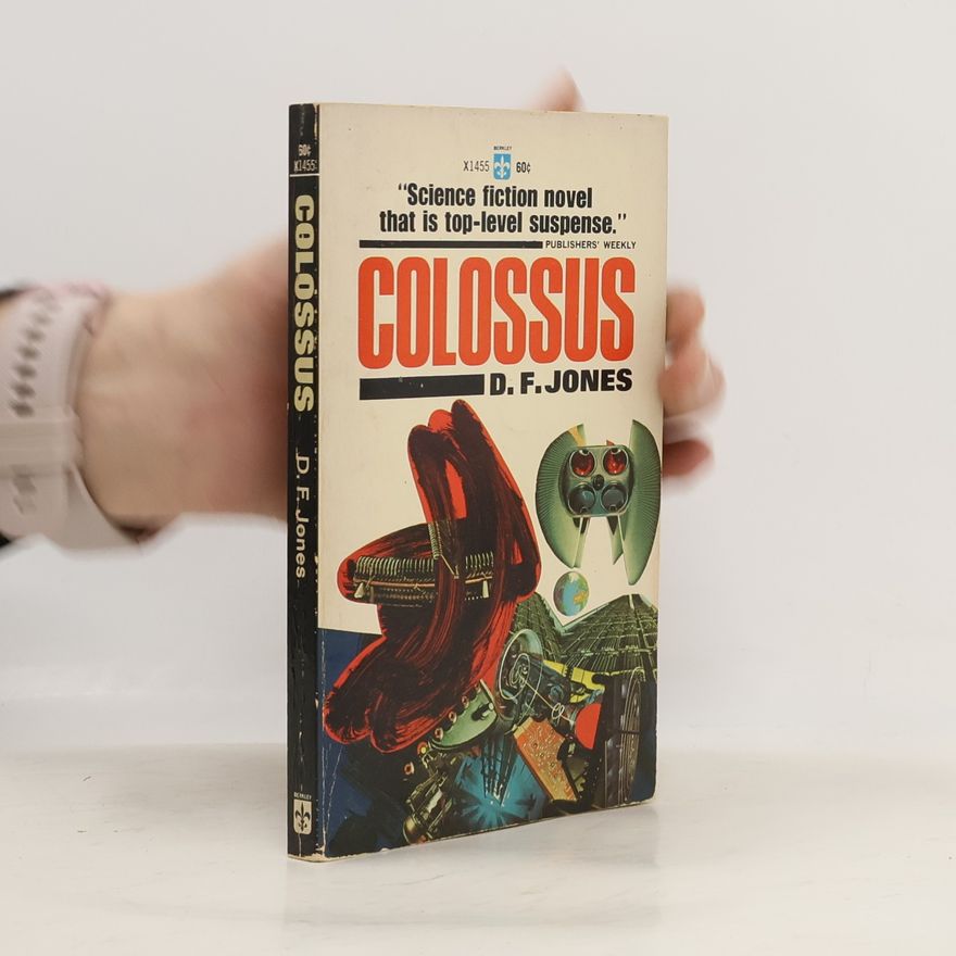 D. F. Jones Colossus