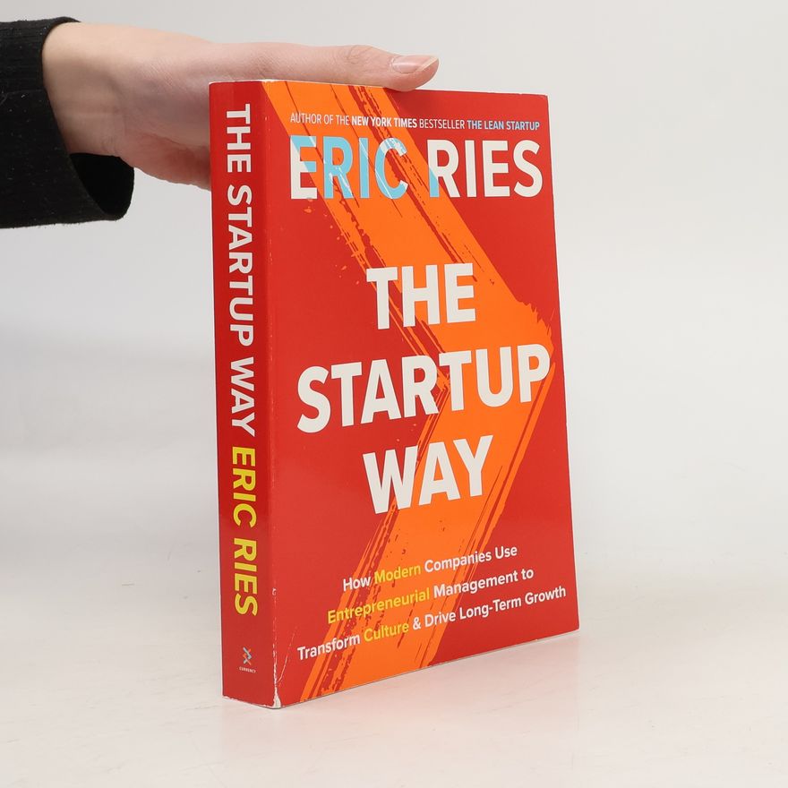 Eric Ries The Startup Way