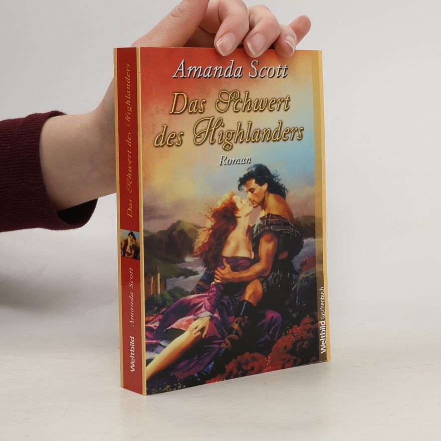 Amanda Scott Das Schwert des Highlanders