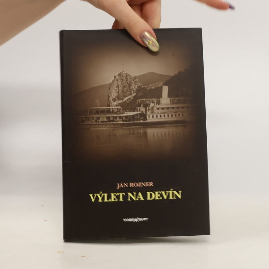 Ján Rozner Výlet na Devín