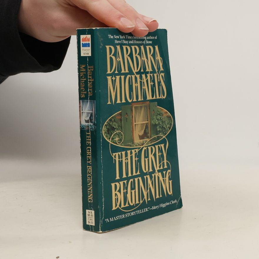 Barbara Michaels The Grey Beginning