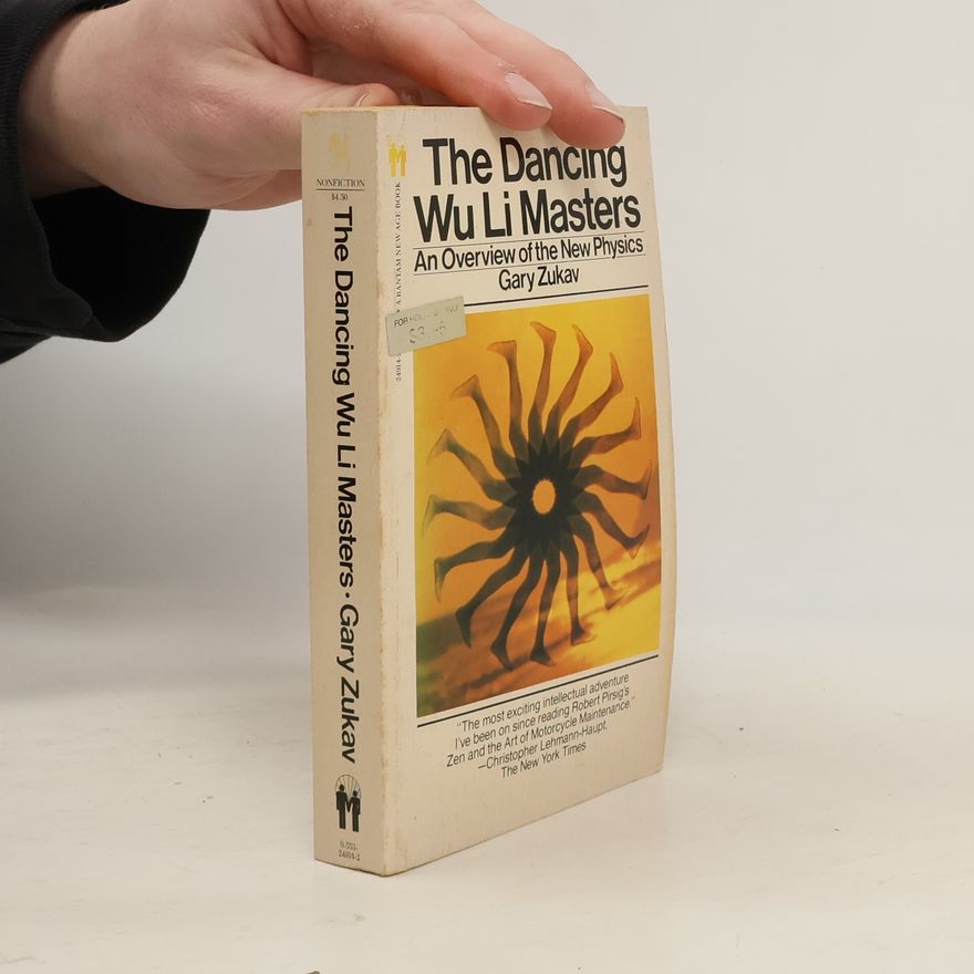 Gary Zukav The Dancing Wu Li Masters