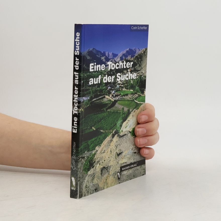 Corin Schettler Eine Tochter auf der Suche