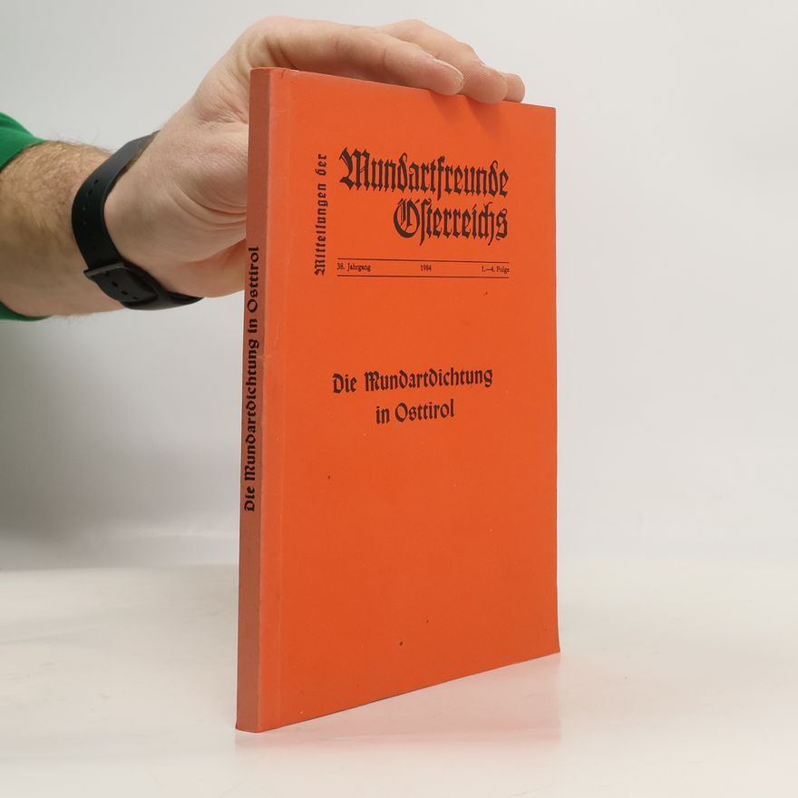 Autorenkollektiv Die Mundartdichtung in Osttirol