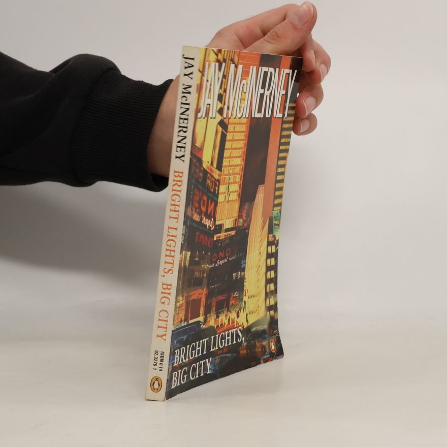 Jay McInerney Bright Lights, Big City