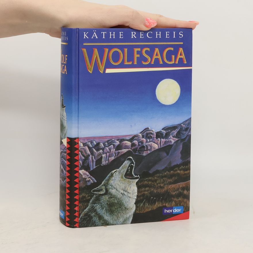 Käthe Recheis Wolfsaga