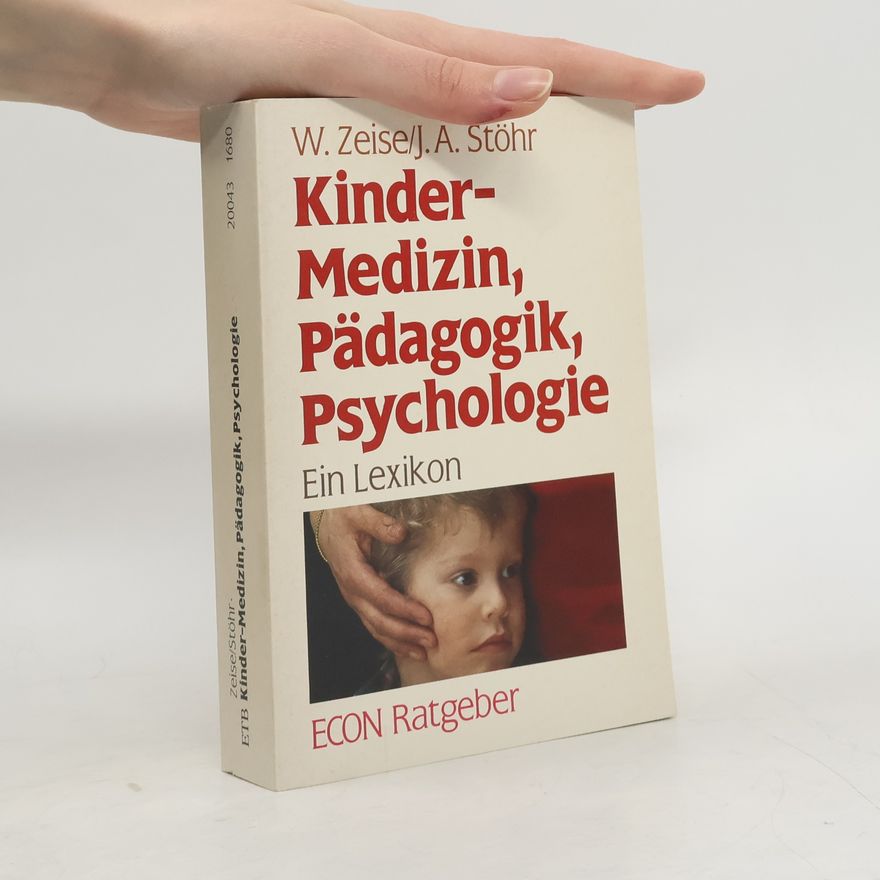 Werner Zeise Kinder-Medizin, Pädagogik, Psychologie