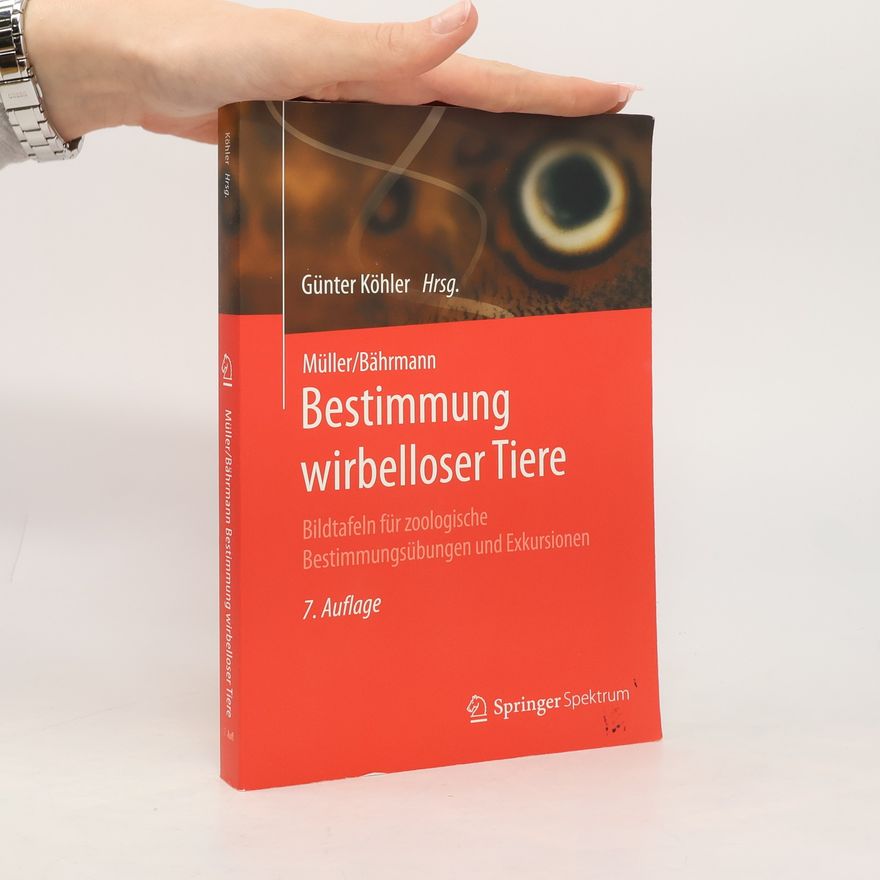 Bährmann Bestimmung wirbelloser Tiere - 7. Auflage