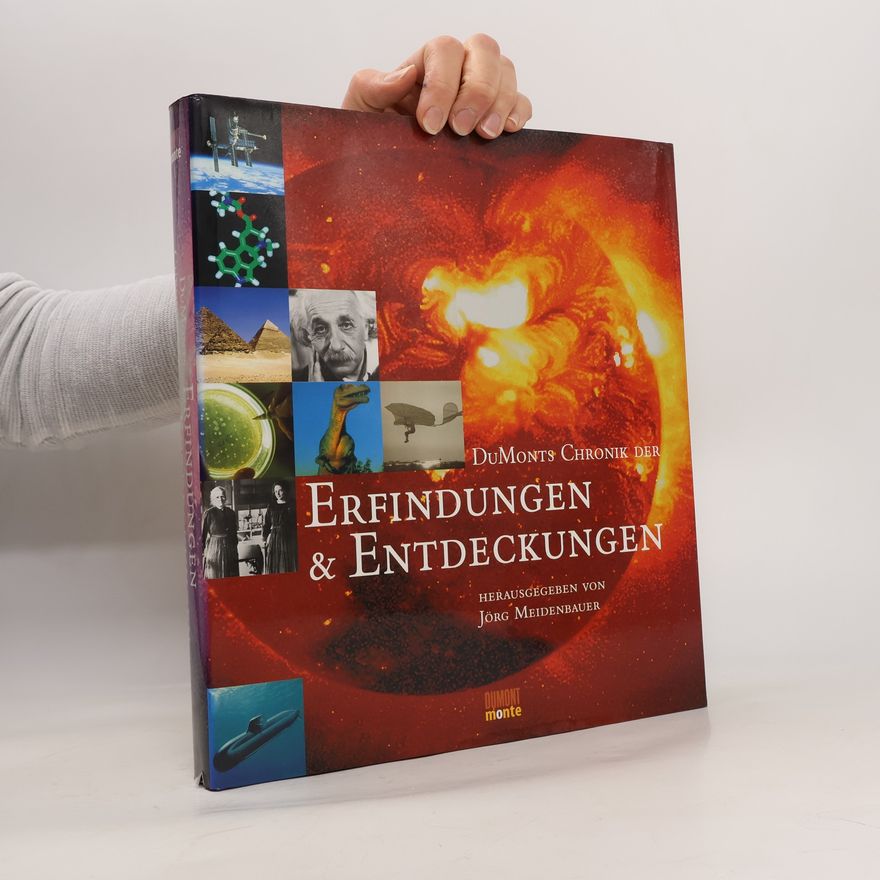 Jörg Meidenbauer DuMonts Chronik der Erfindungen & Entdeckungen