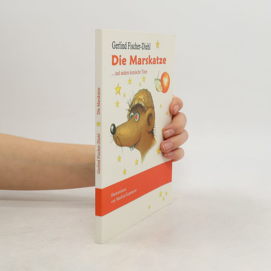 Gerlind Fischer-Diehl Die Marskatze ... und andere komische Tiere