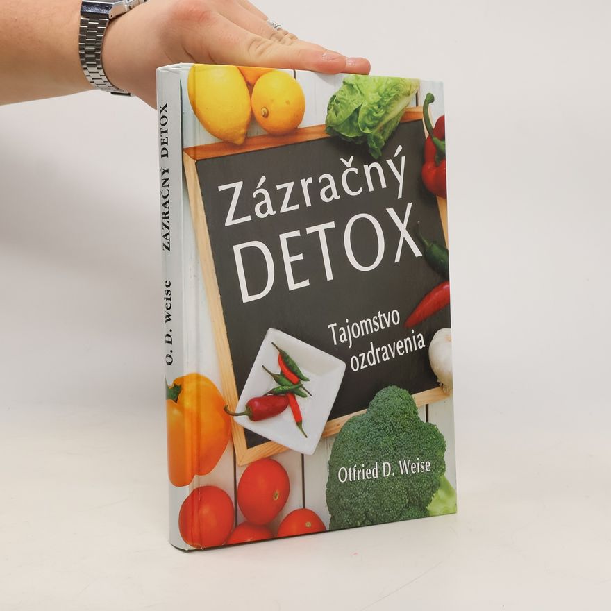 Otfried Weise Zázračný detox