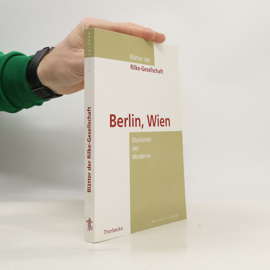 Rilke-Gesellschaft Blätter der Rilke-Gesellschaft - 23 / 2000: Berlin - Wien, Stationen der Moderne