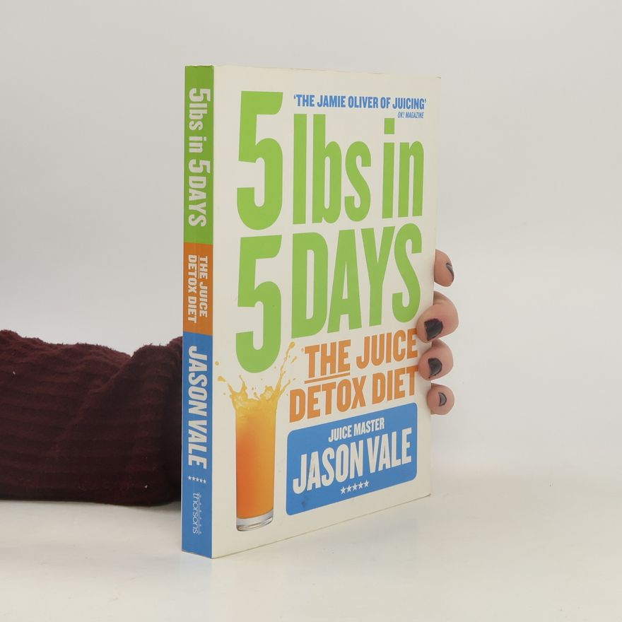 Jason Vale 5LBs in 5 Days
