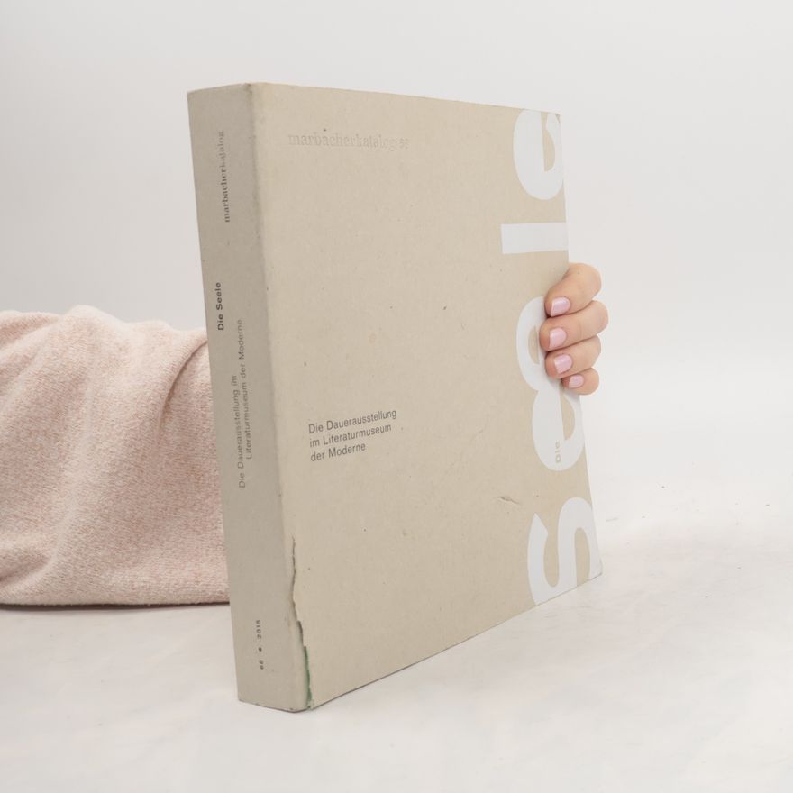 Heike Gfrereis Marbacherkatalog - 88: Die Seele
