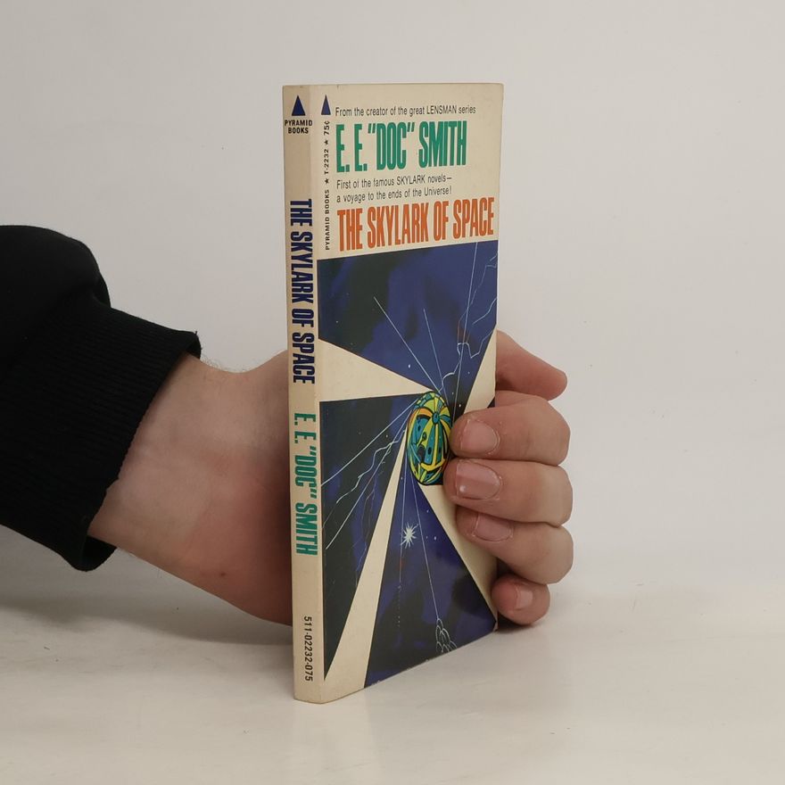 E. E. Smith The Skylark of Space