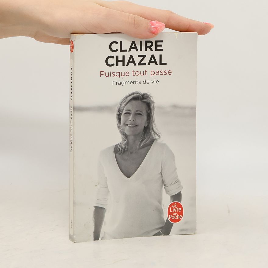 Claire Chazal Puisque tout passe
