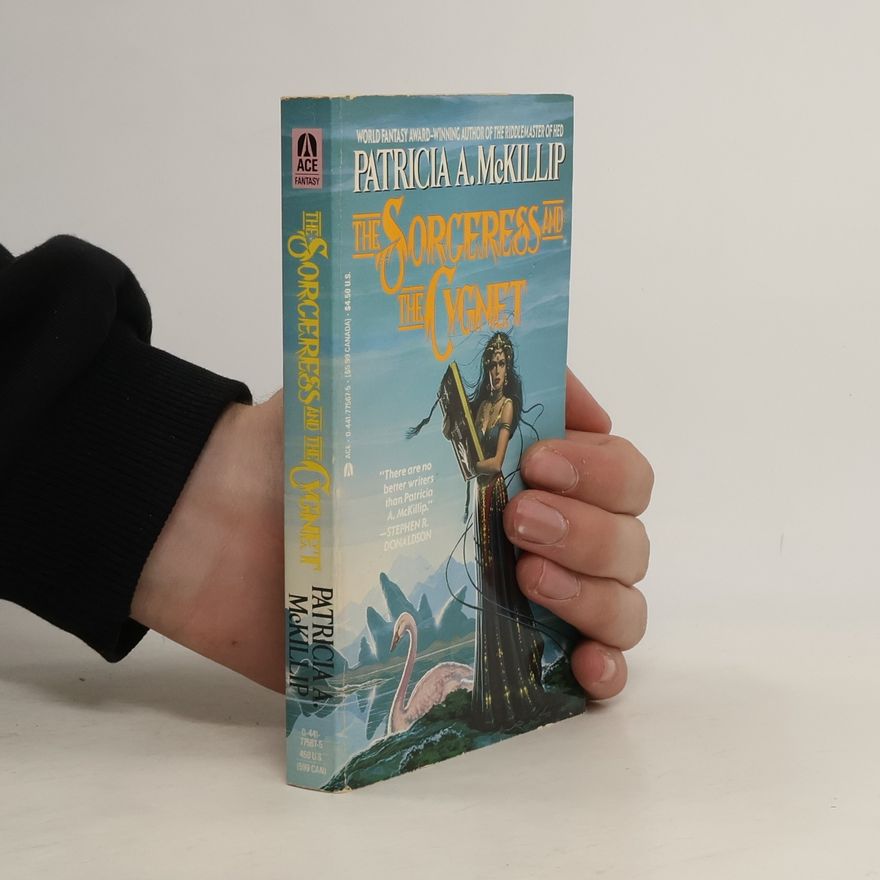 Patricia A. McKillip The sorceress and the cygnet