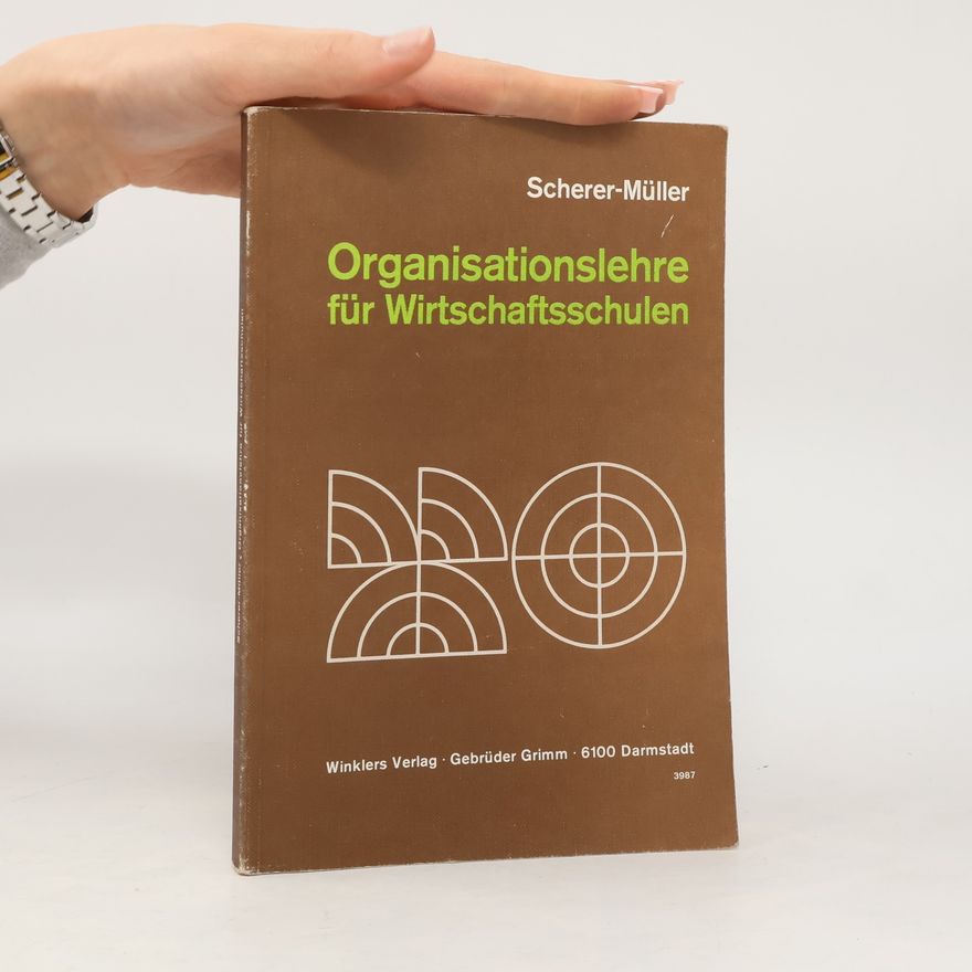 Johannes Scherer Organisationslehre für Wirtschaftsschulen