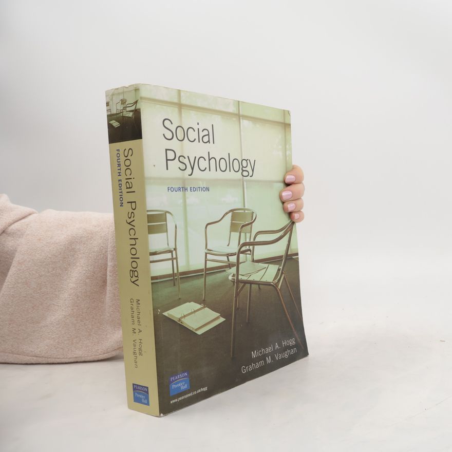 Michael A Hogg Social Psychology