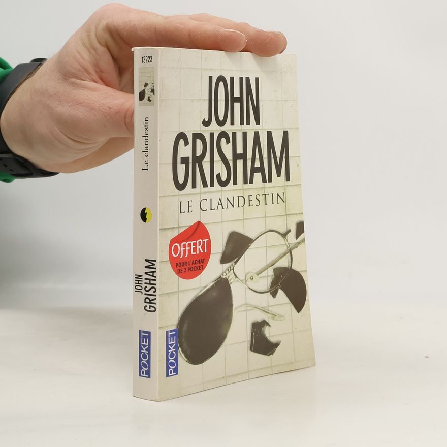 John Grisham Le clandestin