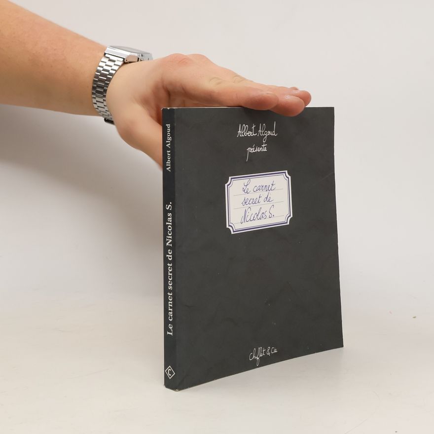 Albert Algoud Le carnet secret de Nicolas S.