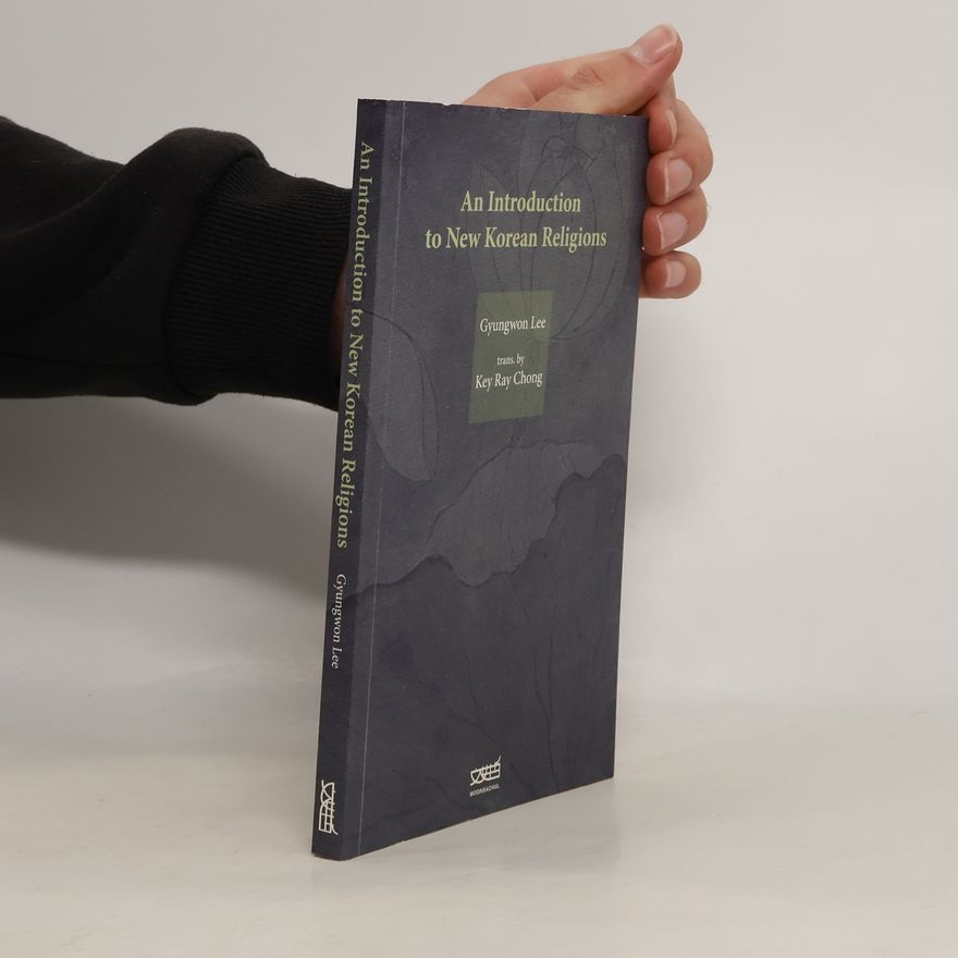 Gyungwon Lee An Introduction to New Korean Religions