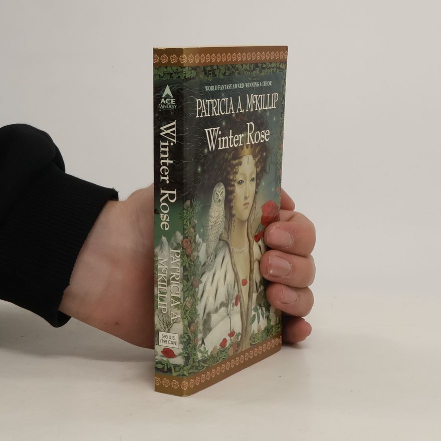 Patricia A. McKillip Winter Rose