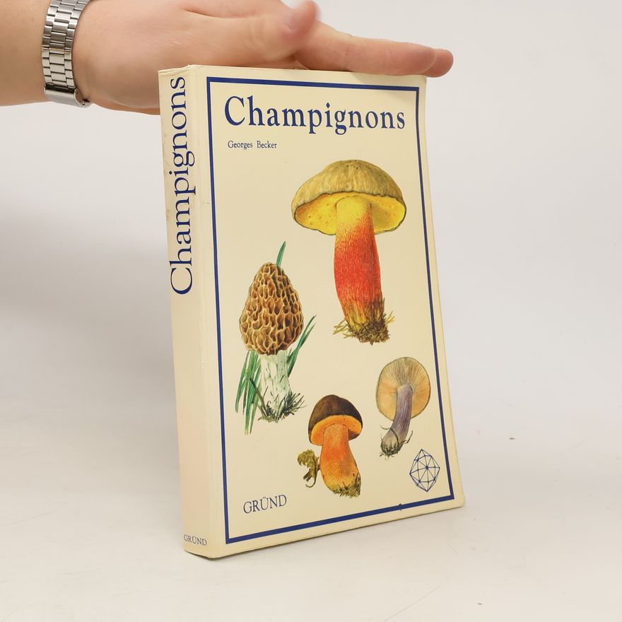 Georges Becker Champignons